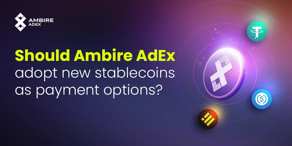 Ambire AdEx 治理投票：添加新的稳定币种类作为支付选项