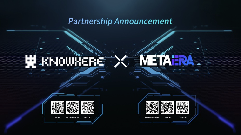 区块链垂直视频平台KnowHere与MetaEra达成战略合作，共建内容生态，探索新的内容盈利增长点