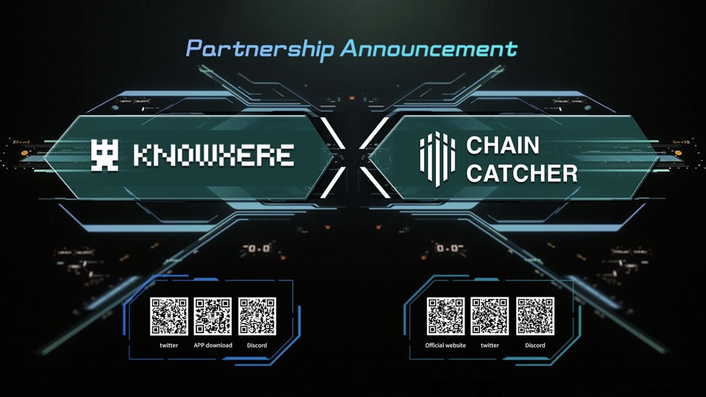 区块链视频媒体Knowhere与链捕手ChainCatcher达成战略合作，探索新媒体格局