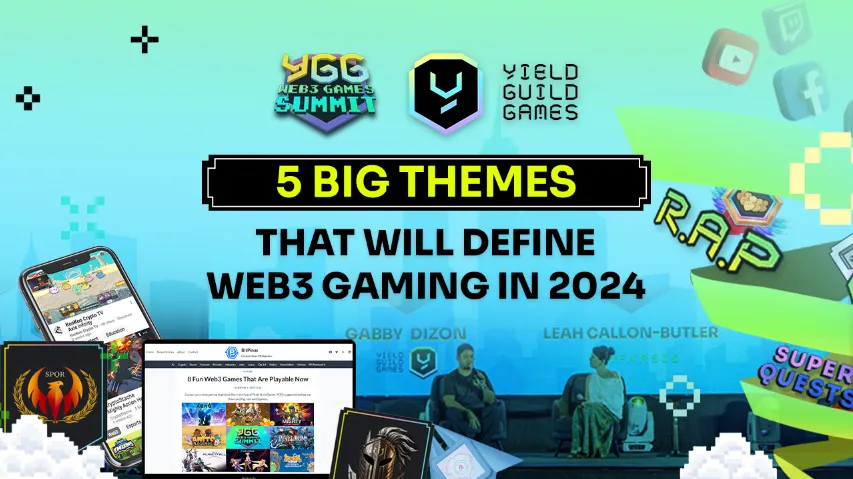 2024 年定义 Web3 游戏的 5 大主题